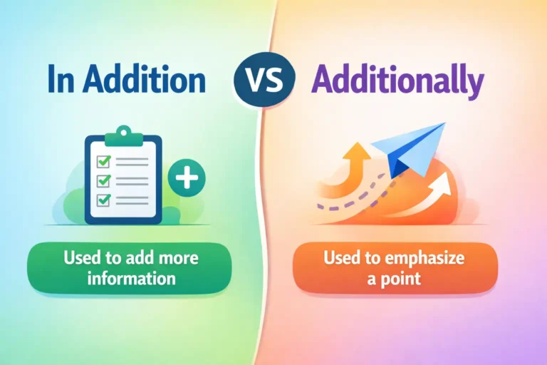in addition vs additionally